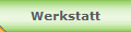Werkstatt